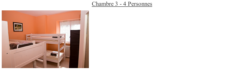 Chambre 3 - 4 Personnes
